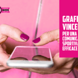 Mani che usano uno smartphone, con il testo "Grafiche Vincenti per una Comunicazione Sportiva Efficace