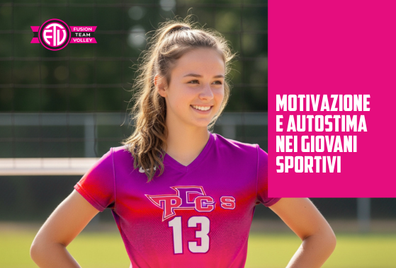 Motivazione e autostima nell’adolescenza sportiva: guida per giovani atlete di pallavolo